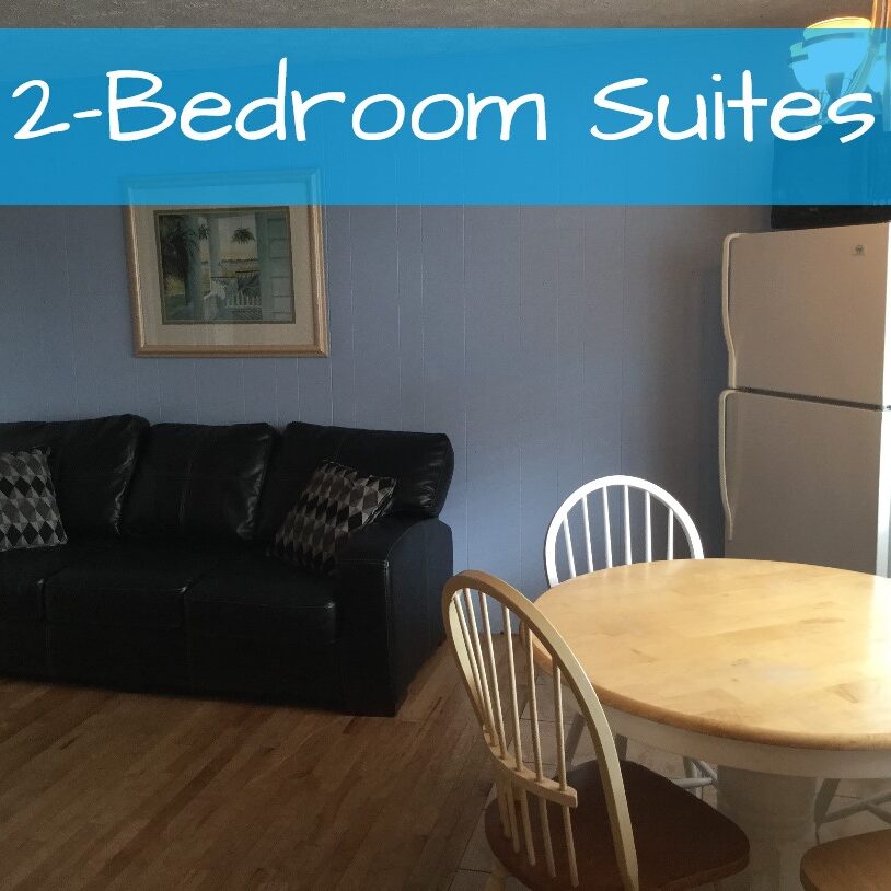 2-Bedroom Suites